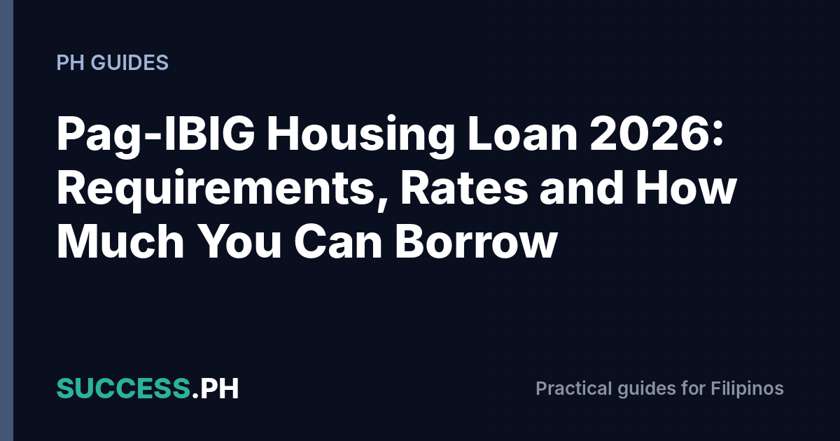 Pag-IBIG Housing Loan 2026: Rates & Requirements | SUCCESS.PH
